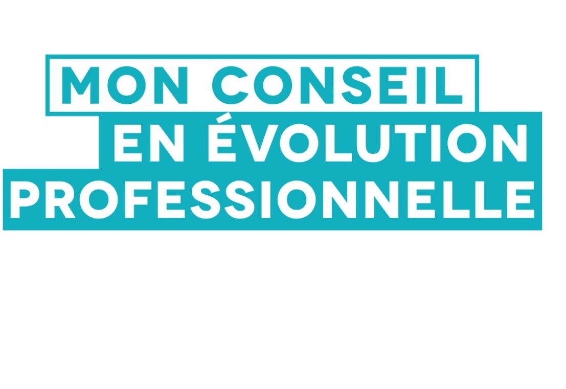 Mon conseil en évolution professionnelle